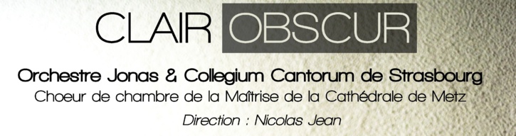 Concert du 24 mars à 17h30 : Collegium Cantorum de Strasbourg & Orchestre Jonas