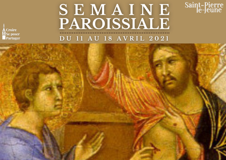 Semaine paroissiale - 11 avril 2021 Semaine paroissiale - 11 avril 2021