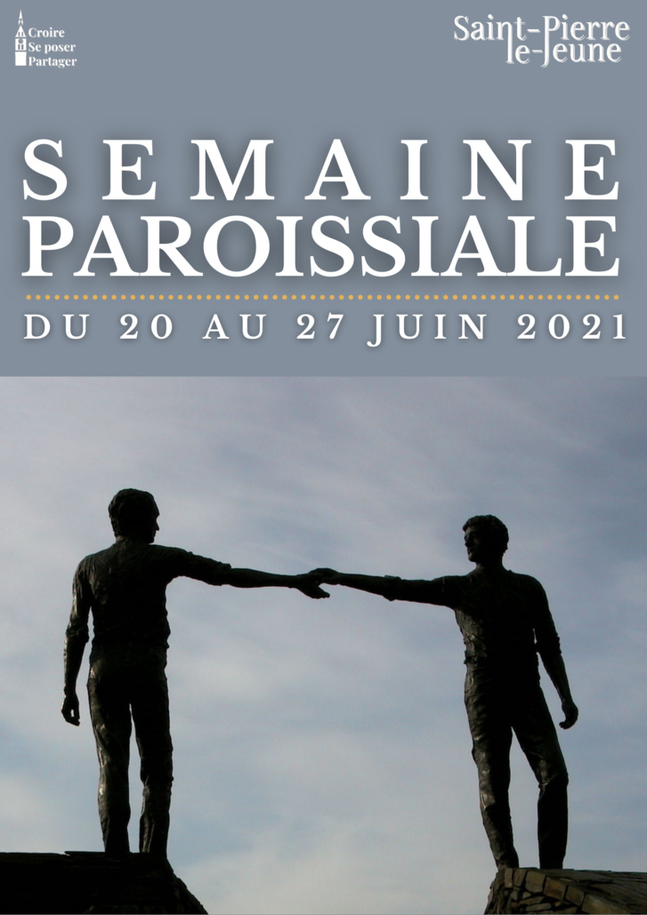 Semaine paroissiale - 20 juin 2021