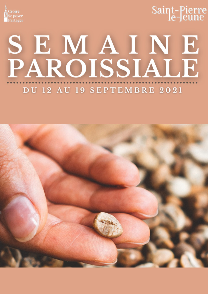 Semaine paroissiale - 12 septembre 2021 Semaine paroissiale - 12 septembre 2021