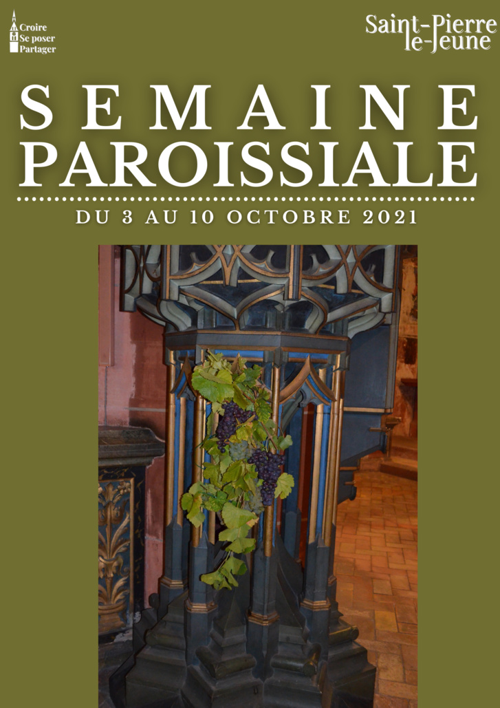 Semaine paroissiale - 3 octobre 2021 Semaine paroissiale - 3 octobre 2021