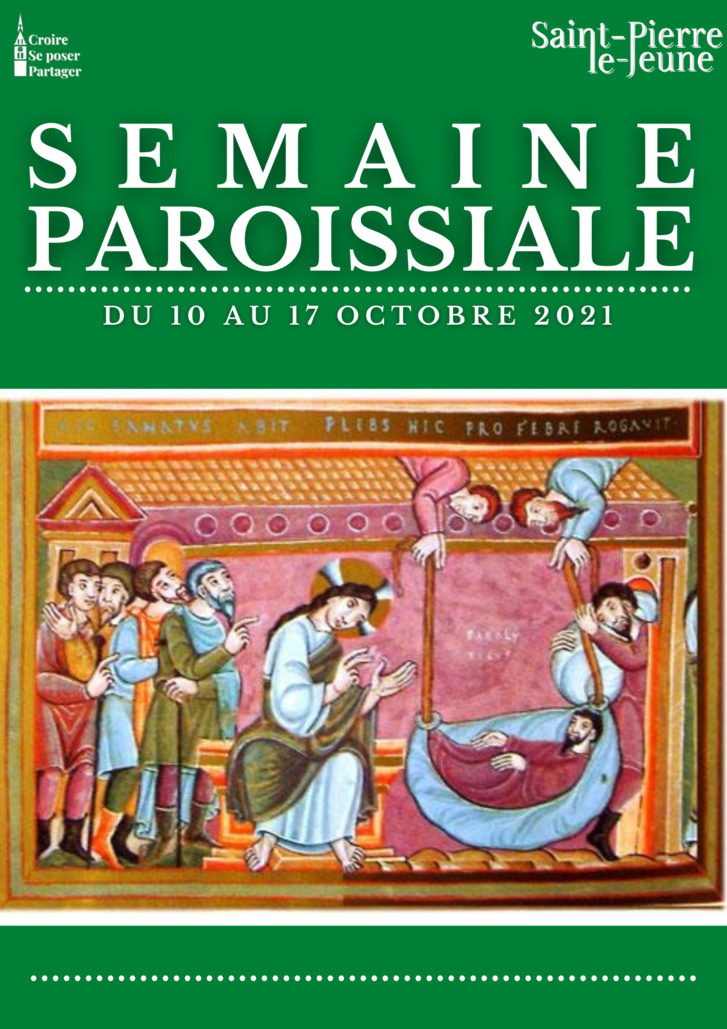Semaine paroissiale - 10 octobre 2021 Semaine paroissiale - 10 octobre 2021