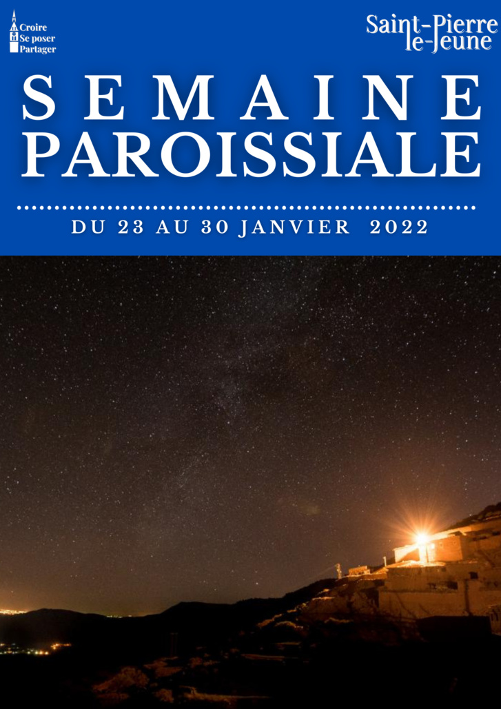 Semaine paroissiale - 23 janvier 2022 Semaine paroissiale - 23 janvier 2022