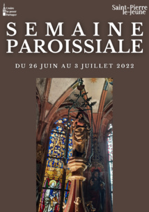 Semaine paroissiale - 26 juin 2022