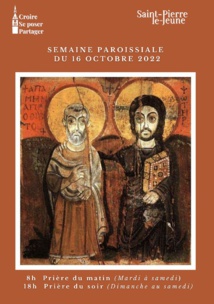Semaine paroissiale - 16 octobre 2022 Semaine paroissiale - 16 octobre 2022
