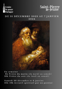 Semaine paroissiale - Du 31 décembre 2023 au 7 janvier 2024 Semaine paroissiale - Du 31 décembre 2023 au 7 janvier 2024