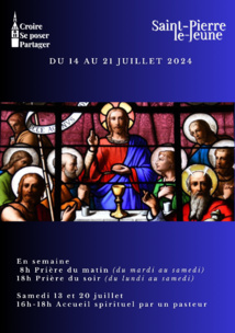 Semaine paroissiale - Du 14 au 21 juillet 2024 Semaine paroissiale - Du 14 au 21 juillet 2024