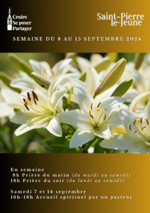 Semaine paroissiale - Du dimanche 8 au 15 septembre 2024 Semaine paroissiale - Du dimanche 8 au 15 septembre 2024