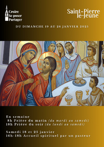 Semaine paroissiale - Du dimanche 19 au dimanche 26 janvier 2025 Semaine paroissiale - Du dimanche 19 au dimanche 26 janvier 2025