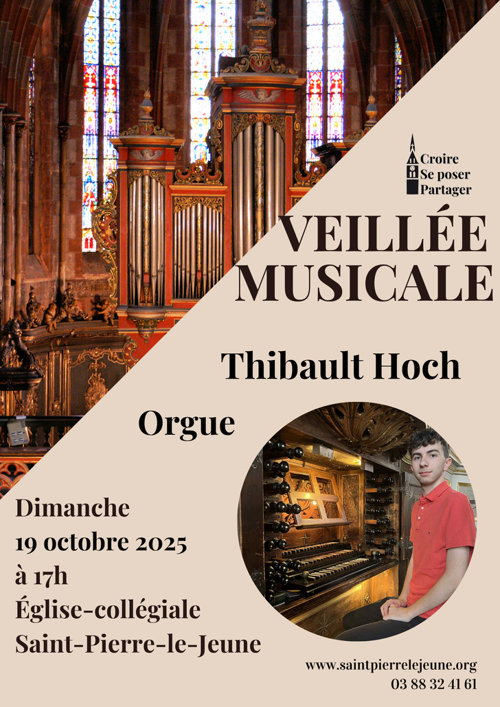 Dimanche 19 octobre 2025 Veillée musicale, Thibault Hoch, orgue  Dimanche 19 octobre 2025 Veillée musicale, Thibault Hoch, orgue