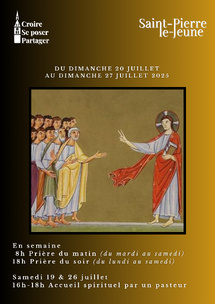 Semaine paroissiale - Du dimanche 20 au dimanche 27 juillet 2025 Semaine paroissiale - Du dimanche 20 au dimanche 27 juillet 2025