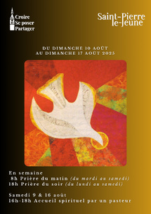 Semaine paroissiale - Du dimanche 10 au dimanche 17 août 2025