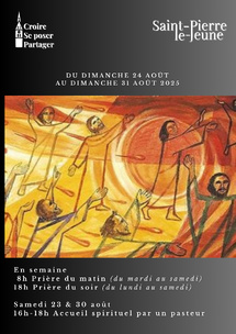 Semaine paroissiale - Du dimanche 24 août au dimanche 31 août 2025 Semaine paroissiale - Du dimanche 24 août au dimanche 31 août 2025
