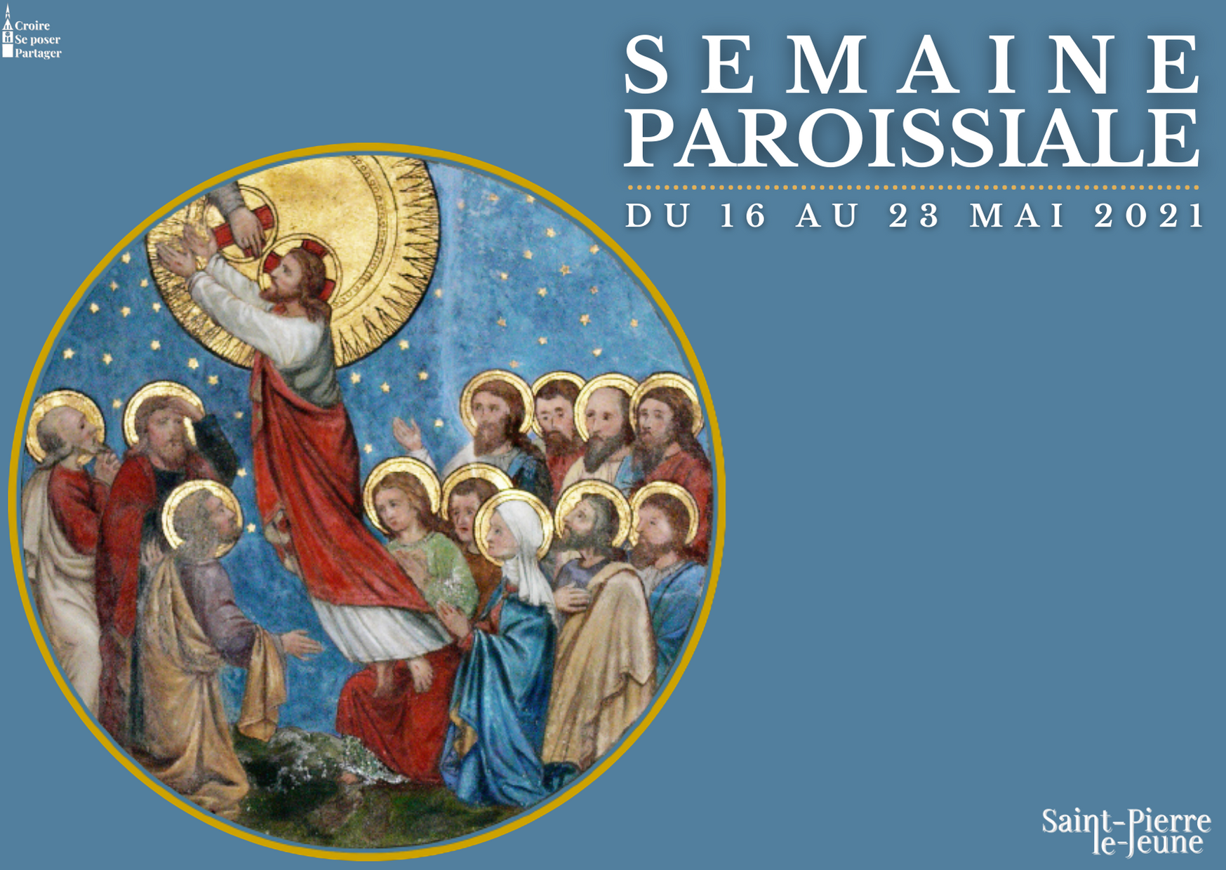 Semaine paroissiale - 16 mai 2021 Semaine paroissiale - 16 mai 2021