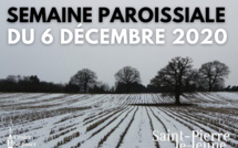 Semaine paroissiale - 6 décembre 2020