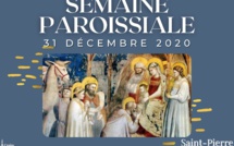 Semaine paroissiale - 31 décembre 2020 Semaine paroissiale - 31 décembre 2020