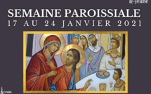 Semaine paroissiale du 17 janvier 2021 Semaine paroissiale du 17 janvier 2021