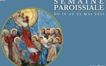 Semaine paroissiale - 16 mai 2021 Semaine paroissiale - 16 mai 2021