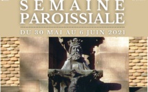 Semaine paroissiale - 30 mai 2021